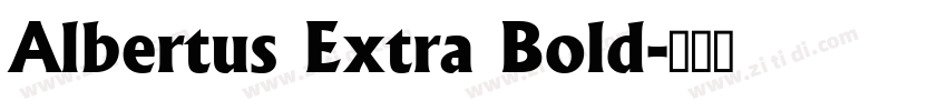Albertus Extra Bold字体转换